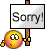 :sorry